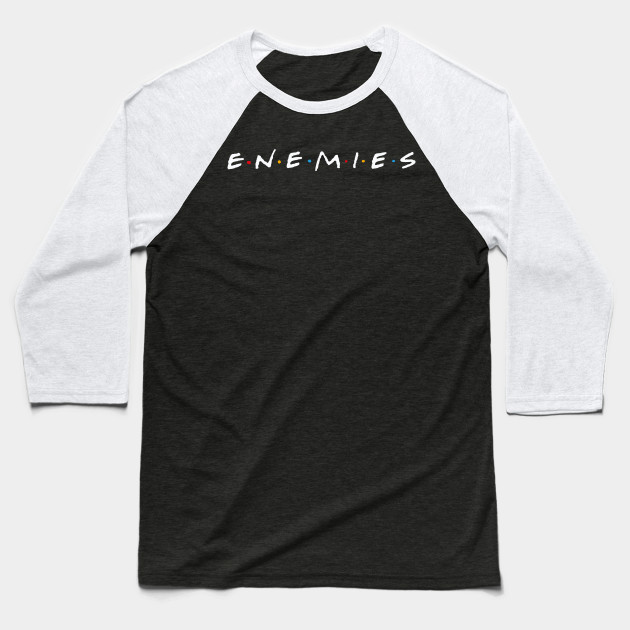 enemies